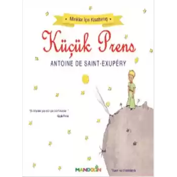 Küçük Prens - Minikler için Kısaltılmış