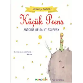 Küçük Prens - Minikler için Kısaltılmış