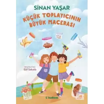 Küçük Toplayıcının Büyük Macerası