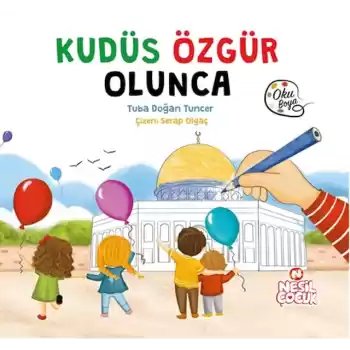 Kudüs Özgür Olunca