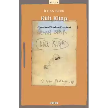 Kült Kitap (Yazarken / Okurken / Çizerken)