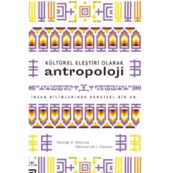 Kültürel Eleştiri Olarak Antropoloji