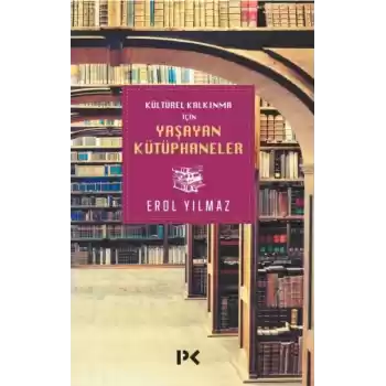 Kültürel Kalkınma için Yaşayan Kütüphaneler