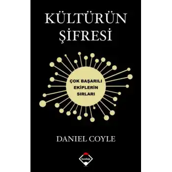 Kültürün Şifresi - Çok Başarılı Ekiplerin Sırları
