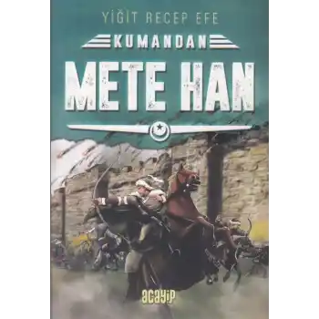 Kumandan Mete Han