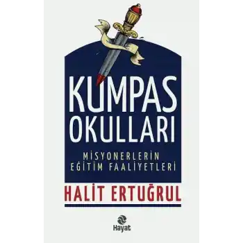 Kumpas Okulları - Misyonerlerin Eğitim Faaliyetleri