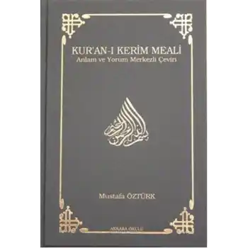 Kuran ı Kerim Meali Anlam ve Yorum Merkezli Çeviri Orta Boy