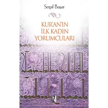 Kuranın İlk Kadın Yorumcuları
