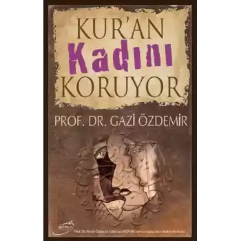 Kuran Kadını Koruyor