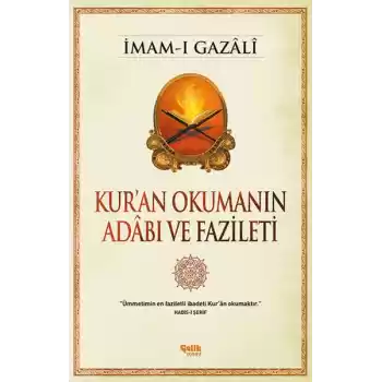 Kuran Okumanın Adabı ve Fazileti