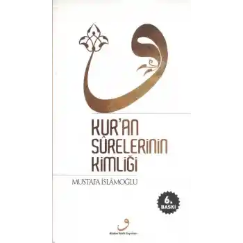 Kuran Surelerinin Kimliği (Ciltsiz)