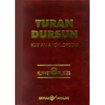 Kur’an Ansiklopedisi Cilt 8 Kuvvet -Mucize