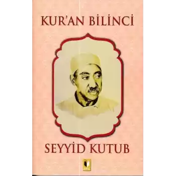 Kur’an Bilinci - Seyyid Kutub