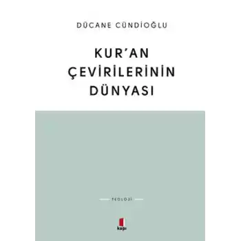 Kur’an Çevirilerinin Dünyası