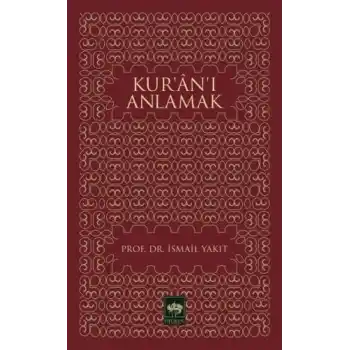 Kur’an’ı Anlamak