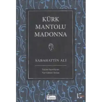 Kürk Mantolu Madonna (Bez Ciltli)