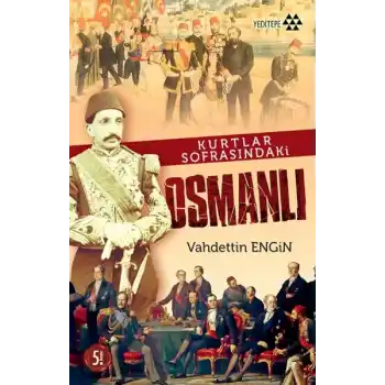 Kurtlar Sofrasındaki Osmanlı