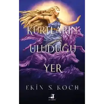 Kurtların Uluduğu Yer