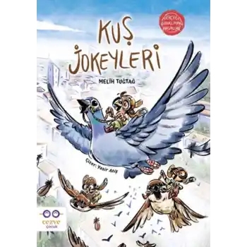 Kuş Jokeyleri - Gerçeği Gıdıklayan Masallar