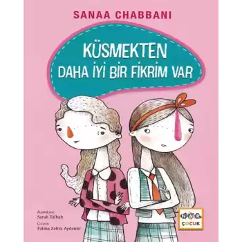 Küsmekten Daha İyi Bir Fikrim Var (Ciltli)