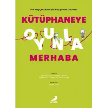 Kütüphaneye Oyunla Merhaba