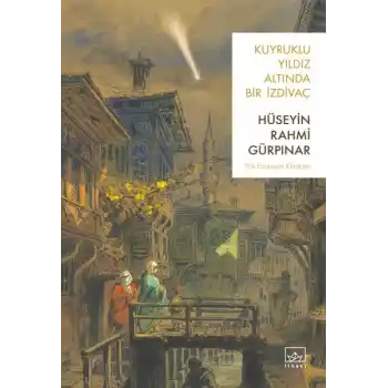 Kuyruklu Yıldız Altında Bir İzdivaç