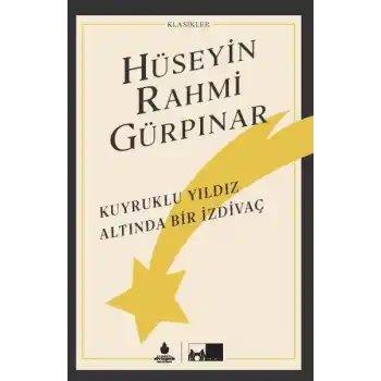 Kuyruklu Yıldız Altında Bir İzdivaç (Ciltli)