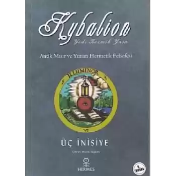 Kybalion - Antik Mısır ve Yunan Hermetik Felsefesi