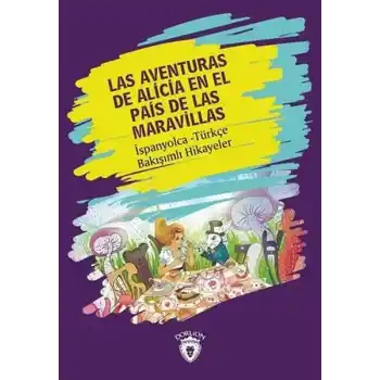Las Aventuras de Alicia En El Pais de Las Maravill