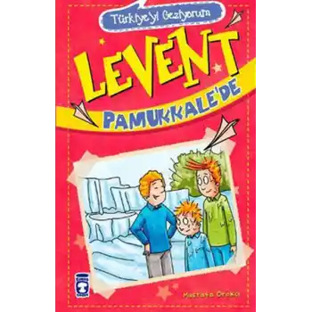 Levent Türkiyeyi Geziyorum - 01 Levent Pamukkalede