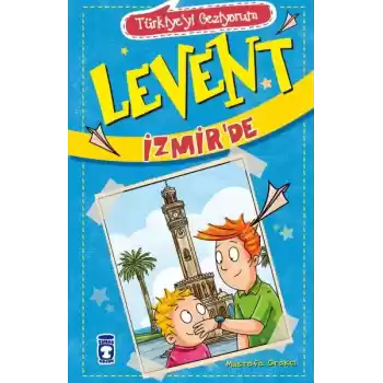 Levent Türkiyeyi Geziyorum - 02 Levent İzmir’de