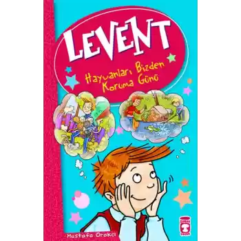 Levent ve Tayfası - 01 Hayvanları Bizden Koruma Günü