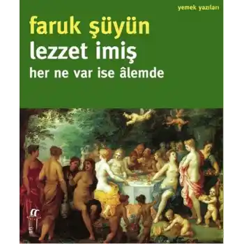 Lezzet İmiş