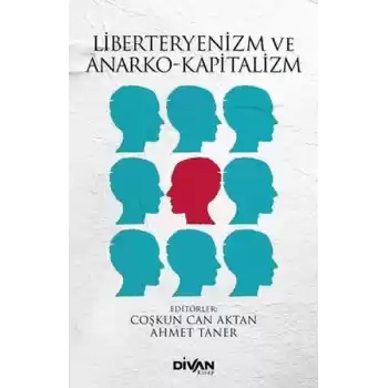 Liberteryenizm ve Anarko-Kapitalizm