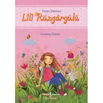 Lili Rüzgargülü - Arkadaş Özlemi