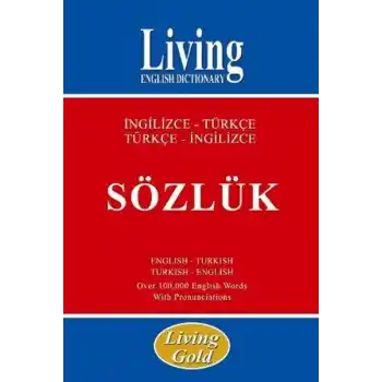 Living Gold İngilizce-Türkçe Türkçe-İngilizce Sözlük