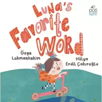 Lunas Favorite Word