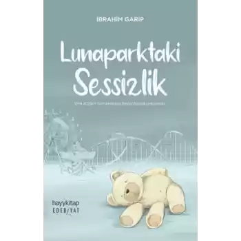 Lunaparktaki Sessizlik