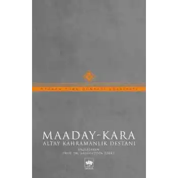 Maaday- Kara - Altay Kahramanlık Destanı