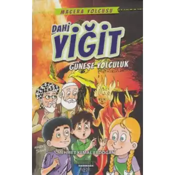 Macera Yolcusu Dahi Yiğit Güneşe Yolculuk