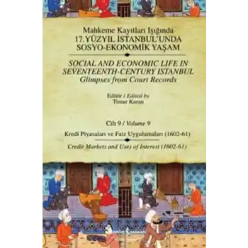 Mahkeme Kayıtları - Cilt 9 - Kredi Piyasaları ve Faiz Uygulamaları (1602-61)