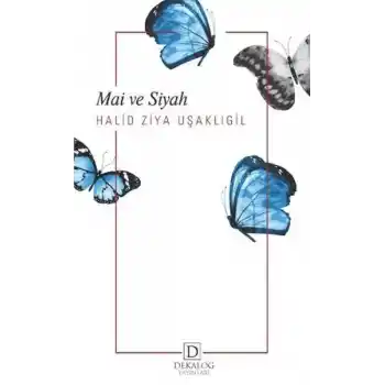Mai Ve Siyah