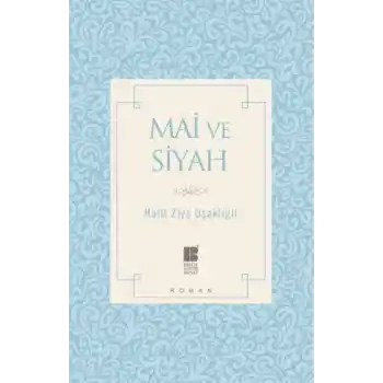 Mai ve Siyah