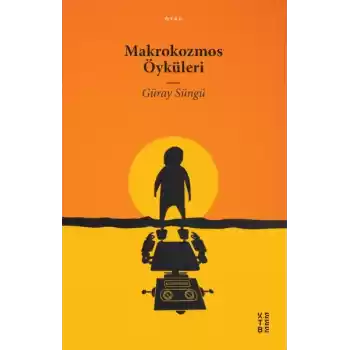 Makrokozmos Öyküleri