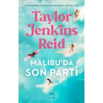 Malibu’da Son Parti