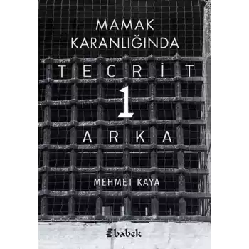 Mamak Karanlığında Tecrit 1 Arka