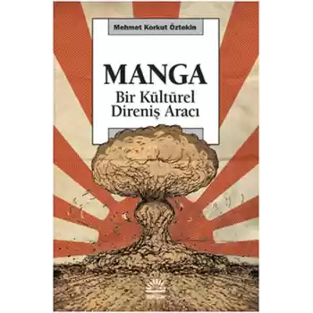 Manga  Bir Kültürel Direniş Aracı