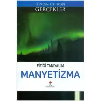 Manyetizma - Fiziği Tanıyalım