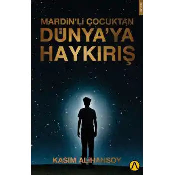 Mardin’li Çocuktan Dünya’ya Haykırış