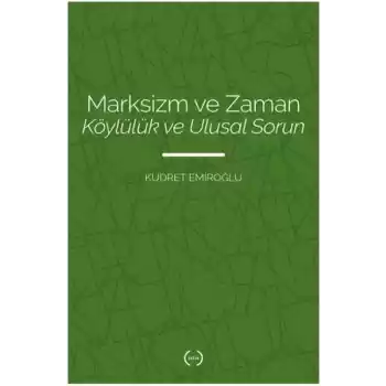 Marksizm ve Zaman Köylülük Ve Ulusal Sorun